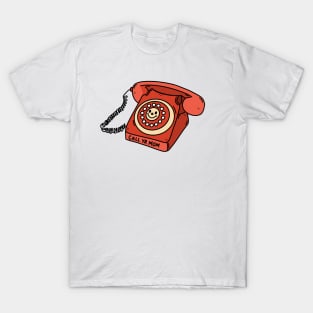 Call your mom T-Shirt